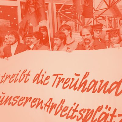 Demonstration der Belegschaft von Maxhütte am Stahl-Standort Unterwellenborn, 1990 (Foto: Bundesarchiv, Bild 183-1990-1219-006 / Franke, Klaus / CC-BY-SA 3.0)