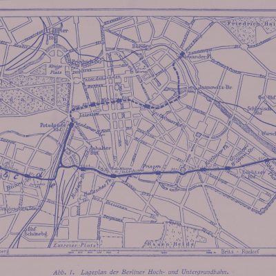 Lageplan der Berliner Hoch- und Untergrundbahn 