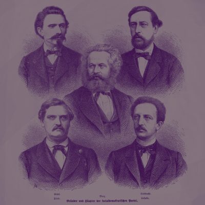 Protagonisten der Arbeiterbewegung: August Bebel, Karl Marx, Wilhelm Liebknecht, Carl Wilhelm Tölcke, Ferdinand Lassalle (Quelle: Sozialdemokratie im Wandel)
